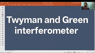 Twyman and Green interferometer ll