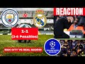 Man city vs real madrid 11 34 penalties live champions league cl football match score highlights