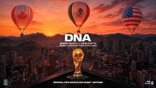 Download lagu andrea bocelli, david guetta,ejae,megan thee stallion - DNA (FIFA World Cup 2026 ANTHEM) | speed up