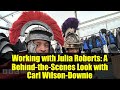 Working with Julia Roberts: A Behind-the-Scenes Look with Carl Wilson-Downie