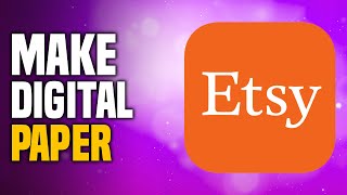 Famous How To Make Digital Paper To Sell On Etsy (EASY!) Wealth