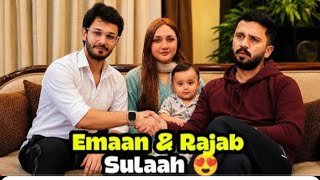 Eman or rajab ki sulah ho gai 🥰 | aon vlogs | rajab family vlogs #aonvlogs #rajabfamily #emanrajab