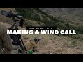 Making a wind call  modern day sniper