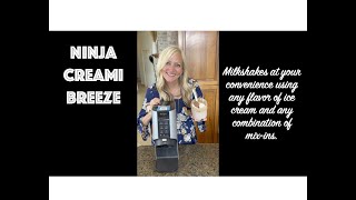 Make your own milkshake with the NINJA CREAMI BREEZE.  Watch how easy it is! Customize your shake.