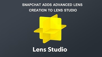 Snapchat adds advanced lens creation to lens studio || Rajat Jain
