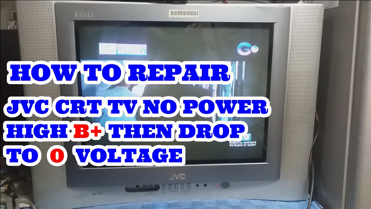 HOW TO REPAIR JVC CRT TV NO POWER HIGH B+ THEN DROP TO 0 ( ZERO) VOLT ...