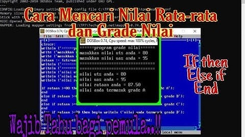 Cara Membuat Grade Nilai Akhir pada Turbo Pascal (WAJIB)..!! | Pemula Pascal 1