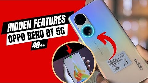 Oppo Reno 8T 5G-Top 40++ Hidden and special Features | Tips And Tricks | Hindi-हिंदी Oppo Reno 8T 5G
