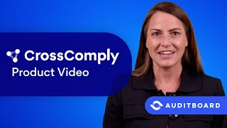 AuditBoard's CrossComply - The Best Compliance Management Software on the Market