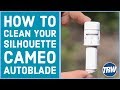 How to Clean Your Silhouette CAMEO Autoblade