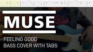 Muse - Feeling Good (Bass Cover with Tabs)