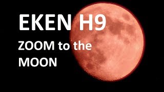 Zoom to the Moon - Actioncam EKEN H9