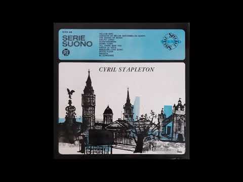 Cyril Stapleton — A1. Yellow Bird