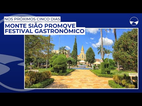 Monte Sião promove Festival Gastronômico nos próximos cinco dias