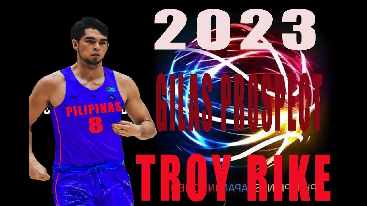 Troy Rike TROY RIKE GILAS PROSPECT - YouTube