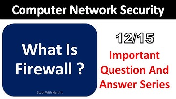 BCA 601 Computer Network Security Q&A Series 12/15 | What Is Firewall ? | CCSU 6th Semester BCA