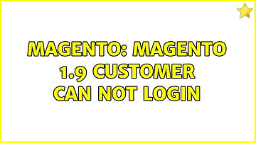 Magento: magento 1.9 customer can not login (5 Solutions!!)