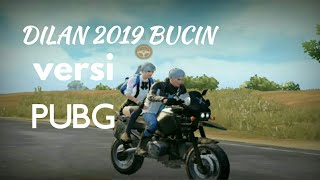 Parody dilan 2019 versi pubg indonesia..