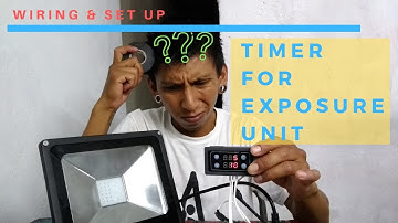 Wiring a Timer for Exposure Unit | Wiring and Setting timer