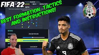 FIFA 22 - BEST MEXICO Formation, Tactics and Instructions