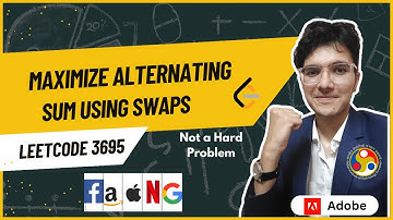 Maximize Alternating Sum Using Swaps | LeetCode 3695 | Biweekly Contest 166