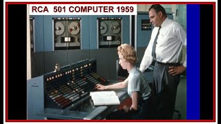 Computer History:  RCA 501 Transistorized Computer 1959 (USAF) Electronic Data Processing, Mag Tape