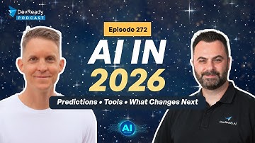 AI in 2026: Predictions for Australian Businesse | Ep 272 | DevReady Podcast