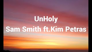 Unholy By Sam Simth And Kim Petres