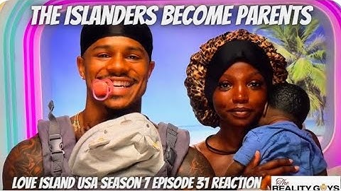 Babies in the Villa - Love Island USA Season 7 Episode 31 Reaction #LoveIslandUSA #LoveIsland