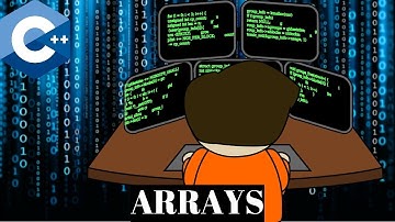 C++ | ARRAYS Tutorial #11 *C++ 2018 NEW UPDATED VERSION*