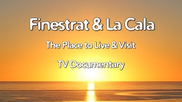 Finestrat & La Cala Costa Blanca Movie TV Documentary 2017 The Place to Live & Visit (16 min)