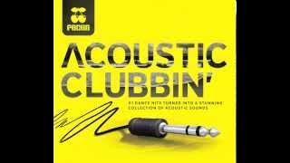 Safe And Sound - Originally by Capital Cities - Pacha Acoustic Clubbin' - Acoustic Version