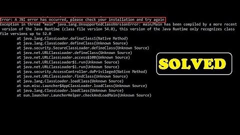 ERROR : " A JNI error has occurred, please check your installation and try again" in CMD