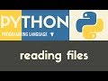Reading Files | Python | Tutorial 28