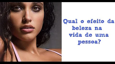 Como os padrões de beleza interferem na vida das pessoas?