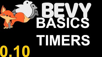 Bevy Basics Timers