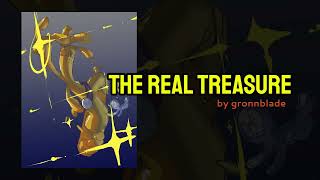 THE REAL TREASURE