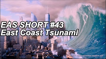 EAS Short #43 | East Coast Tsunami (Requested by @319dcars)