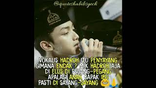 Story WA anak majelis pecinta sholawat | bikin kangen sholawatan |baper