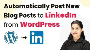 How to Automatically Post New Blog Posts to LinkedIn from WordPress
