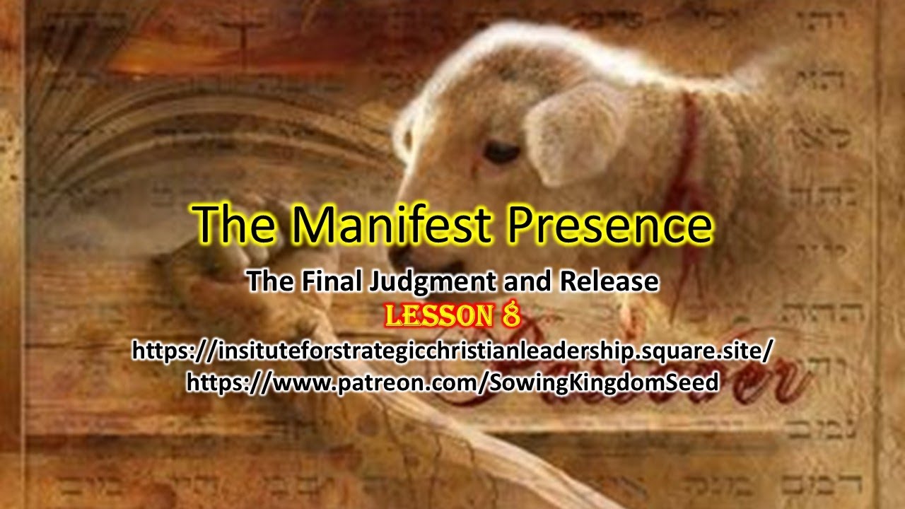 The Manifest Presence - Lesson 8 - 2026