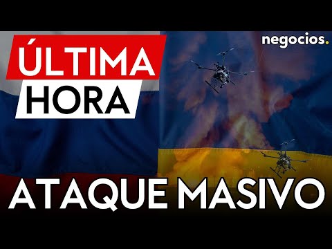 &Uacute;LTIMA HORA | Rusia lanza un ataque masivo: 110 drones durante la noche contra territorio ucraniano