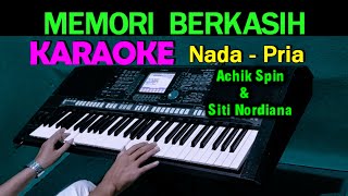 Memori Berkasih - Siti Nordiana & Achik | KARAOKE Nada Pria A = DO