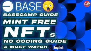 Base Camp 🎁 Deploy Contracts & Mint Free Developers NFT, No Coding Guide - English