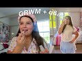 Grwm while i answer your questions 