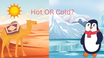 Hot or Cold? The secrets of Deserts!