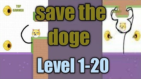 save the doge level 1-20 gameplay walkthrough Solution
