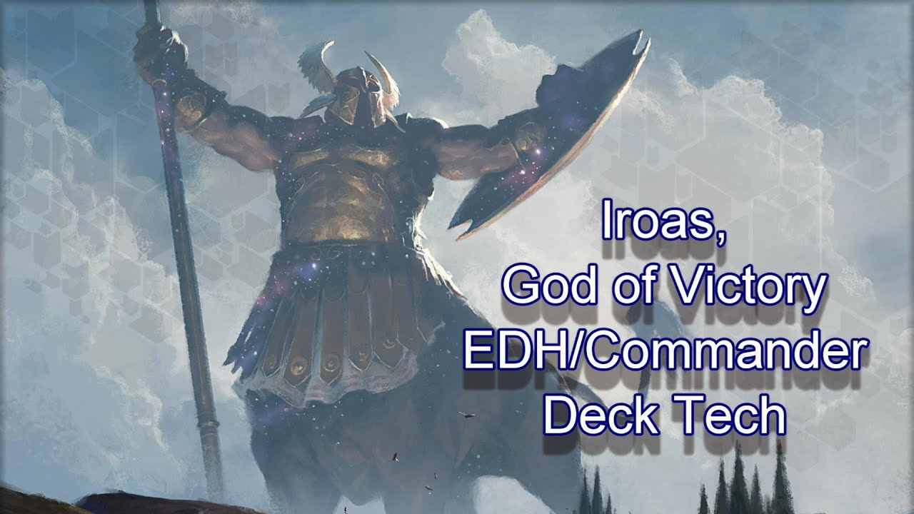 mtg iroas commander deck Iroas, god of Victory EDH/Commander Tech Creatures you control have menace Iroas, God of Victory Deck