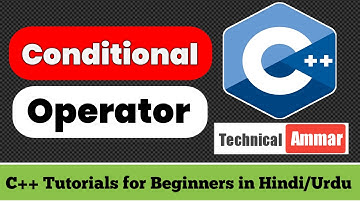 Conditional Operator in C++ | Ternary Operator in C++ | C++ Tutorials for Beginners #18