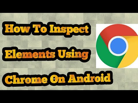 How to inspect elements on android